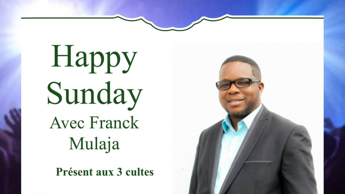 Happy Sunday avec Franck Mulaja