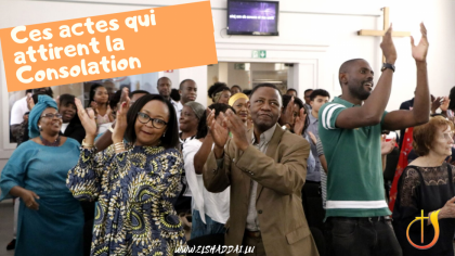 CES ACTES QUI ATTIRENT LA CONSOLATION (SUITE)