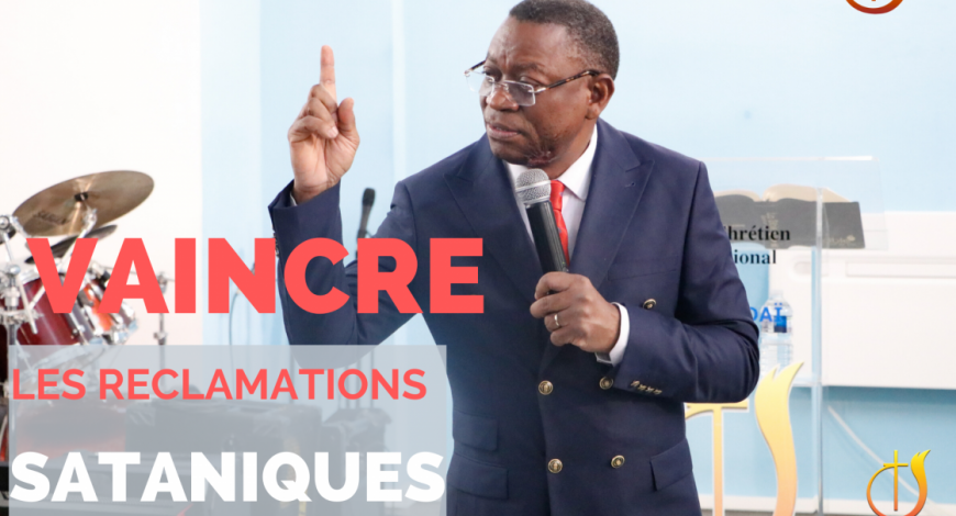 Vaincre les réclamations sataniques