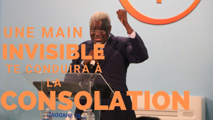 UNE MAIN INVISIBLE TE CONDUIRA À TA CONSOLATION