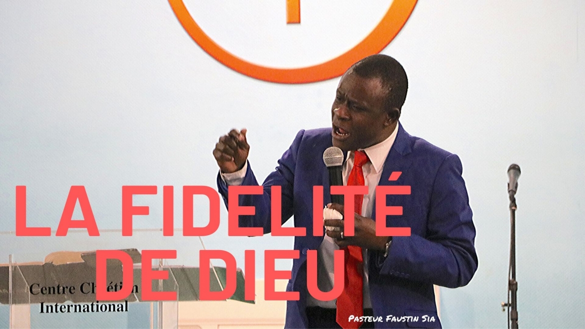 LA FIDÉLITÉ DE DIEU