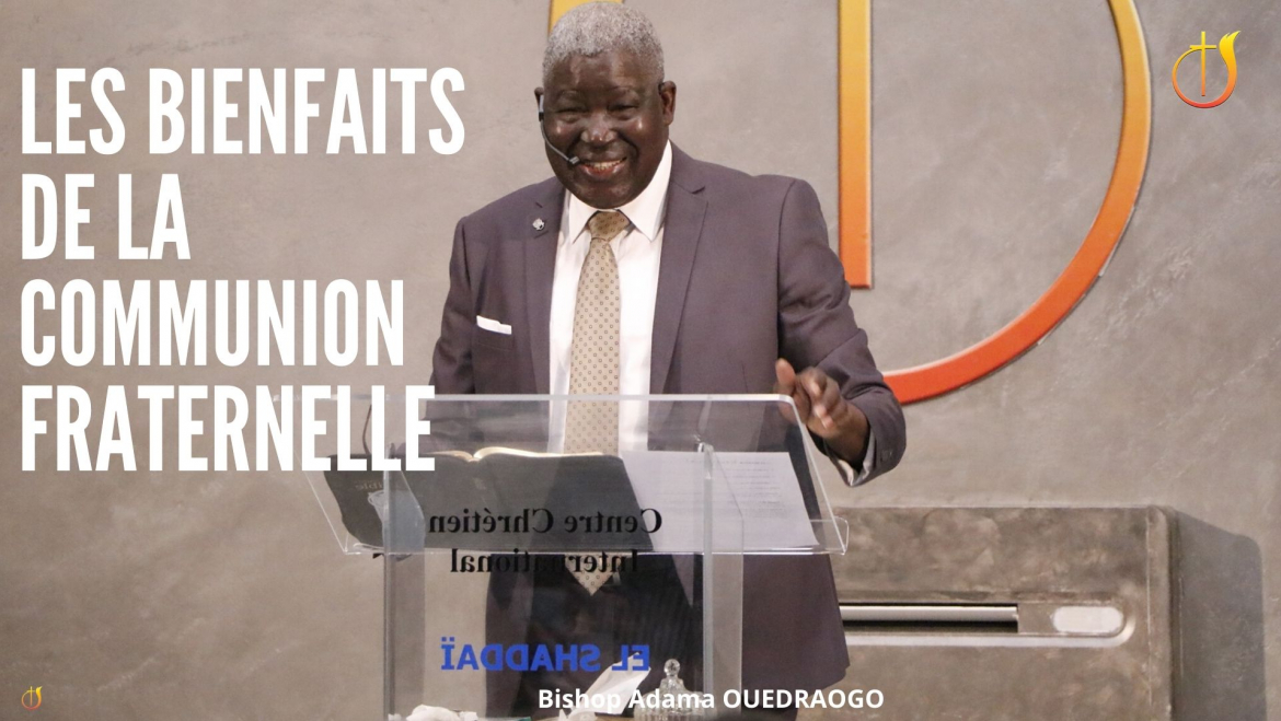 Les bienfaits de la communion fraternelle